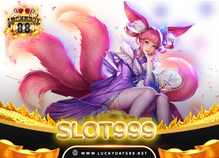 slot999 เข้าสู่ระบบ ล่าสุด 2024