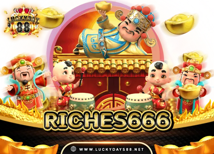 riches 666 สล็อต 666